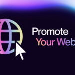 Promoting Your New Website: The 6 Moves To Make Before Its Launch